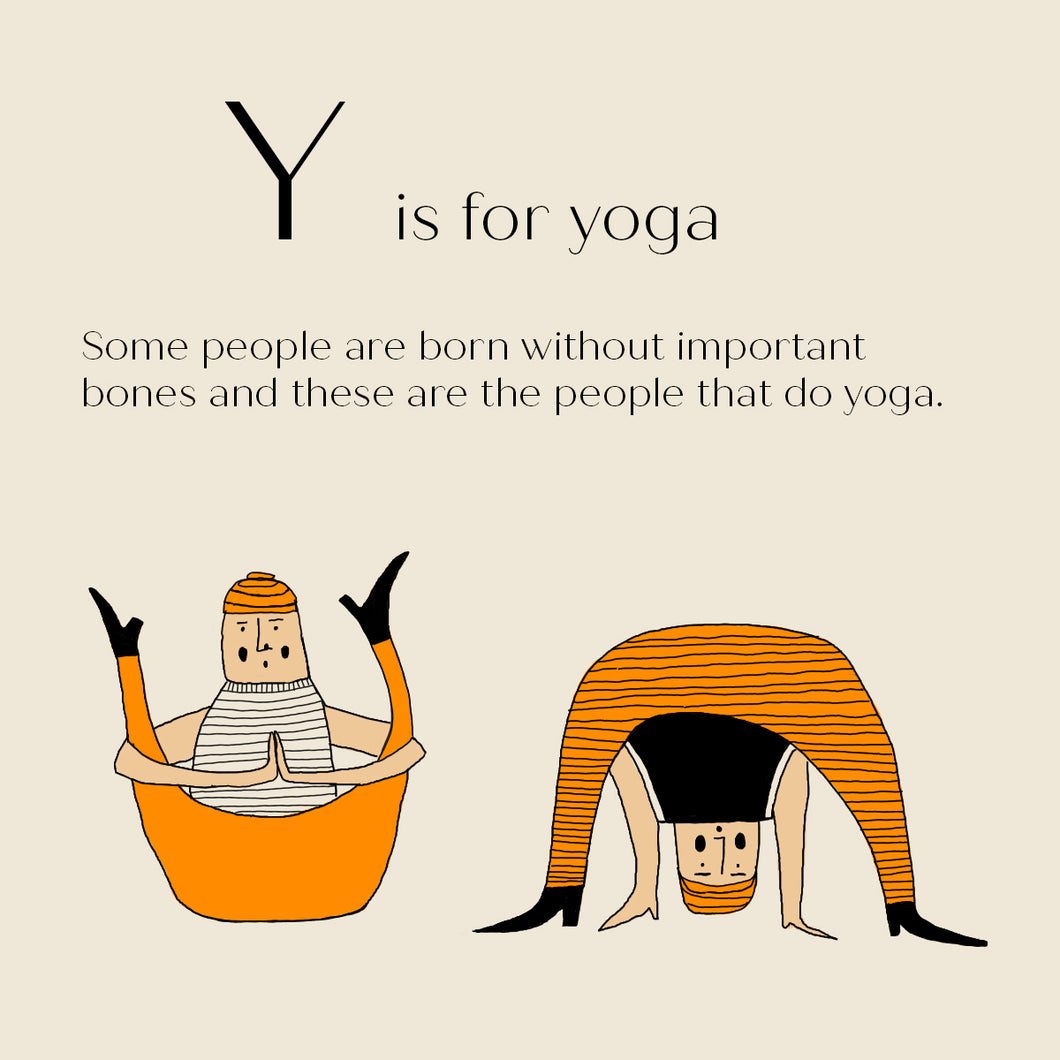 Y is for Yoga - High Quality Art Print