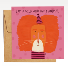 Load image into Gallery viewer, I am a Wild Wild Party Animal
