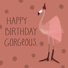 Load image into Gallery viewer, Happy Birthday Gorgeous
